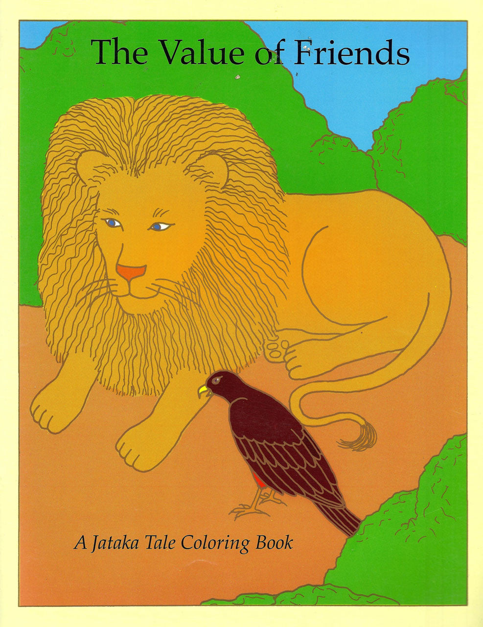 The Value of Friends / The Best of Friends: A Jataka Tale Coloring Book, illustrated by Eric Meller, Rosalyn White