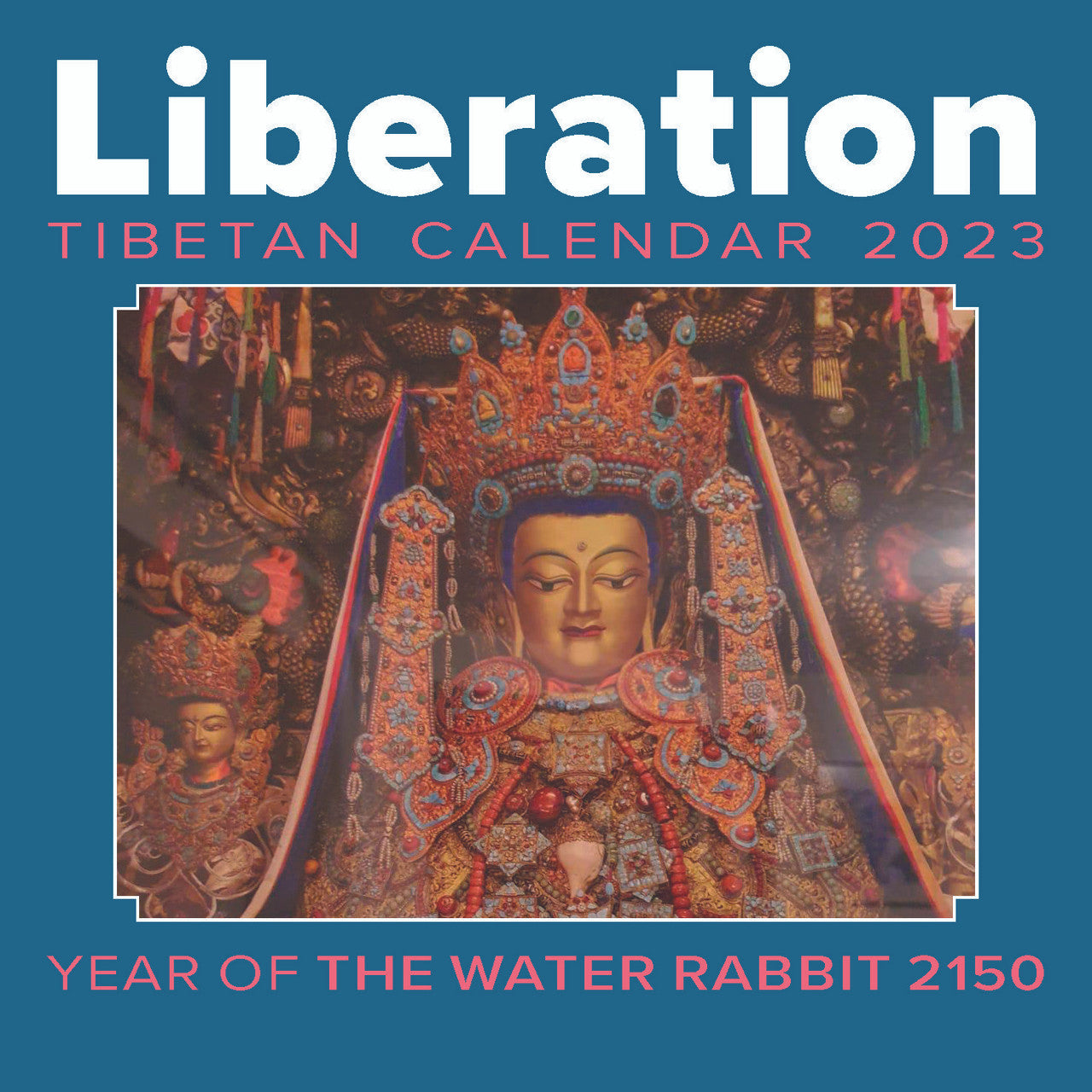 Liberation Tibetan Calendar 2023