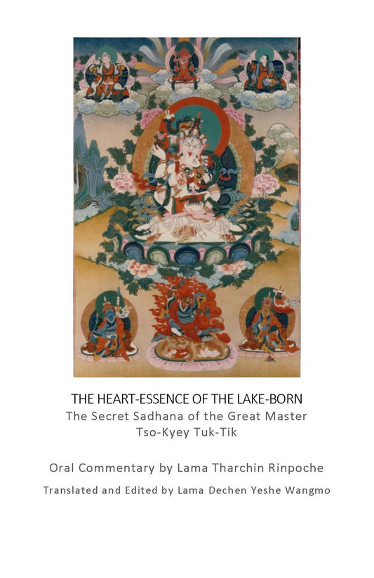 DIGI TEXT, Heart Essence of the Lake-Born Commentary by Lama Tharchin Rinpoche